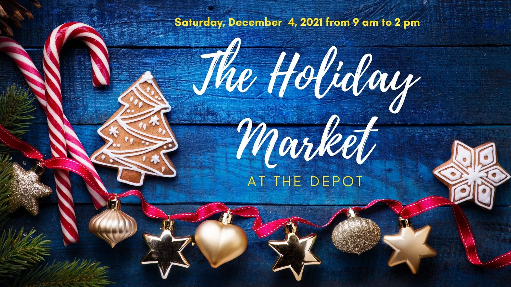 2021 Holiday Market at the Depot