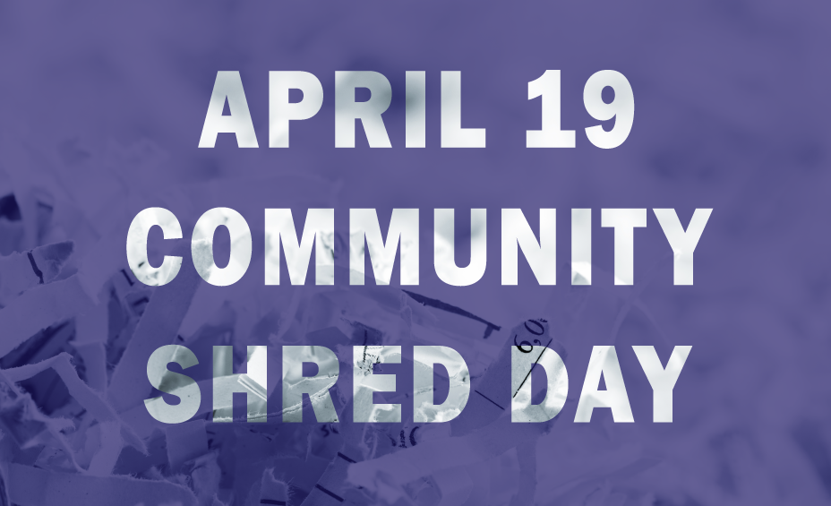 April 19 Community Shred Day