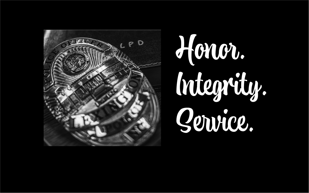 Honor, Integrity, Service