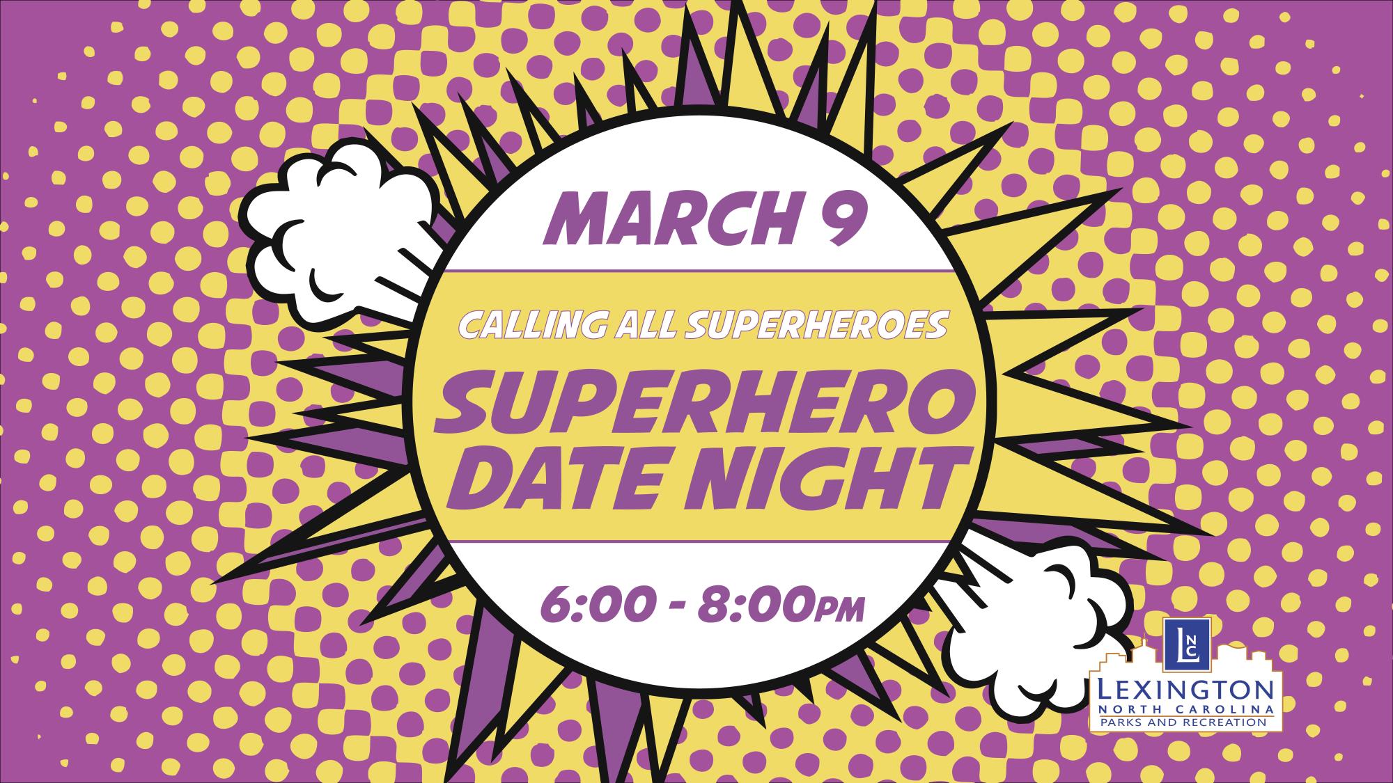 2023 Superhero Date Night